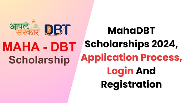 MahaDBT Scholarships 2024